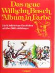 Wilhelm Busch - Das neue Wilhelm Busch Album in Farbe [antikvár]