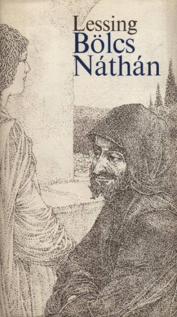 Lessing, Gotthold Ephraim - Bölcs Náthán [antikvár]