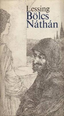 Lessing, Gotthold Ephraim - Bölcs Náthán [antikvár]