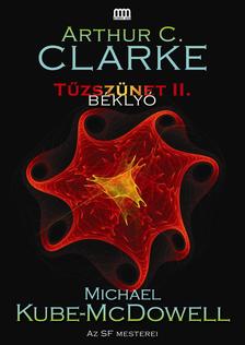 Arthur C. Clarke - Michael Kube-McDowell - Tűzszünet 2. - Béklyó