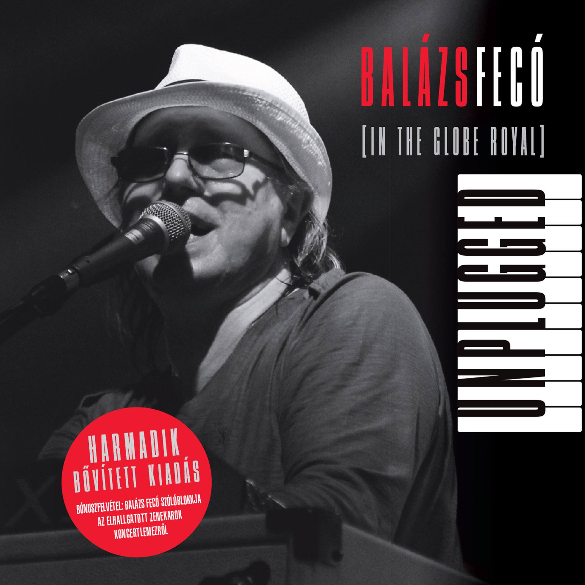 Balázs Fecó - Balázs Fecó - Unplugged [In the Globe Royal] (CD)