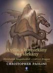 Christopher Paolini - Eragon - A villa, a boszorkány és a sárkány - Történetek Alagaësiából - I. kötet