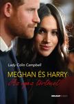 Lady Colin Campbell - Meghan és Harry - Az igaz történet