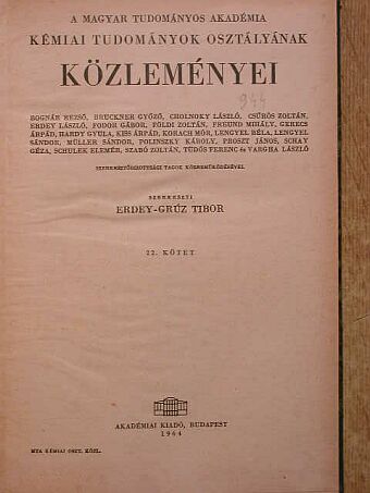 Aixinger István - A Magyar Tudományos Akadémia Kémiai Tudományok osztályának közleményei [antikvár]