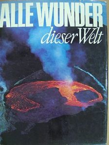 Heinz Görz - Alle Wunder dieser Welt [antikvár]