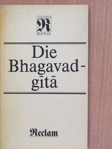 Die Bhagavadgita [antikvár]