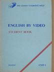 Borsovszky Éva - English by Video Student Book - Unit 1 [antikvár]