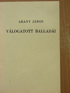 Arany János - Arany János válogatott balladái [antikvár]