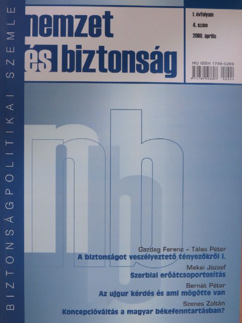 Bernát Péter - Nemzet és biztonság 2008. április [antikvár]
