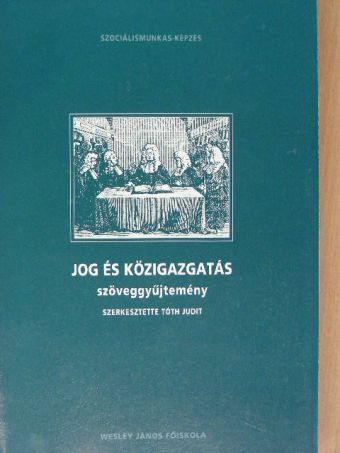 Ádám Antal - Jog és közigazgatás [antikvár]