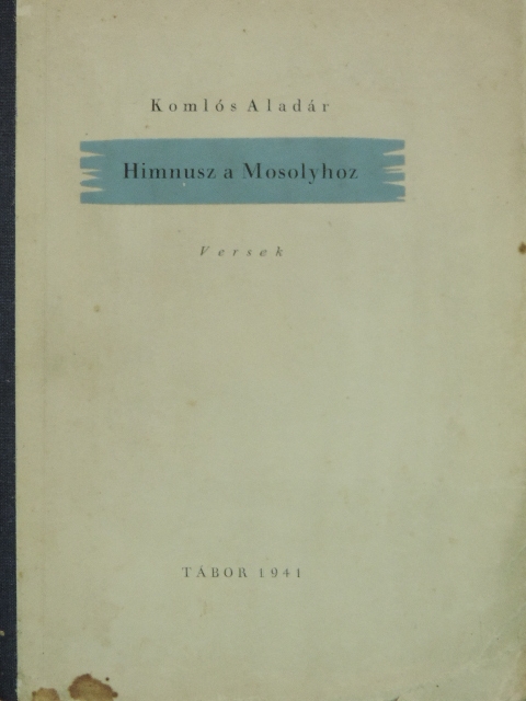 Komlós Aladár - Himnusz a Mosolyhoz [antikvár]