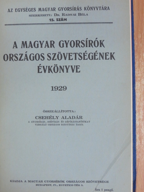Dr. Téglás Géza - "5 füzet Az Egységes Magyar Gyorsírás Könyvtára sorozatból (nem teljes sorozat)" [antikvár]