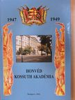 Czibere Miklós - Honvéd Kossuth Akadémia [antikvár]