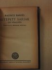 Maurice Barrés - Kitépett sarjak [antikvár]
