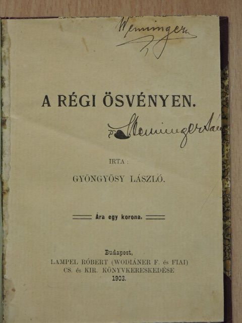 Gyöngyösy László - A régi ösvényen [antikvár]