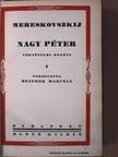 Dimitrij Mereskovszkij - Nagy Péter I-II. [antikvár]