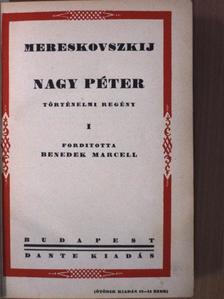 Dimitrij Mereskovszkij - Nagy Péter I-II. [antikvár]