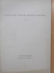 Fecske András - Századvégi festők arcképcsarnoka 1. (dedikált példány) [antikvár]