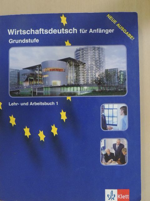 Dominique Macaire - Wirtschaftsdeutsch für Anfänger - Grundstufe - Lehr- und Arbeitsbuch 1 [antikvár]