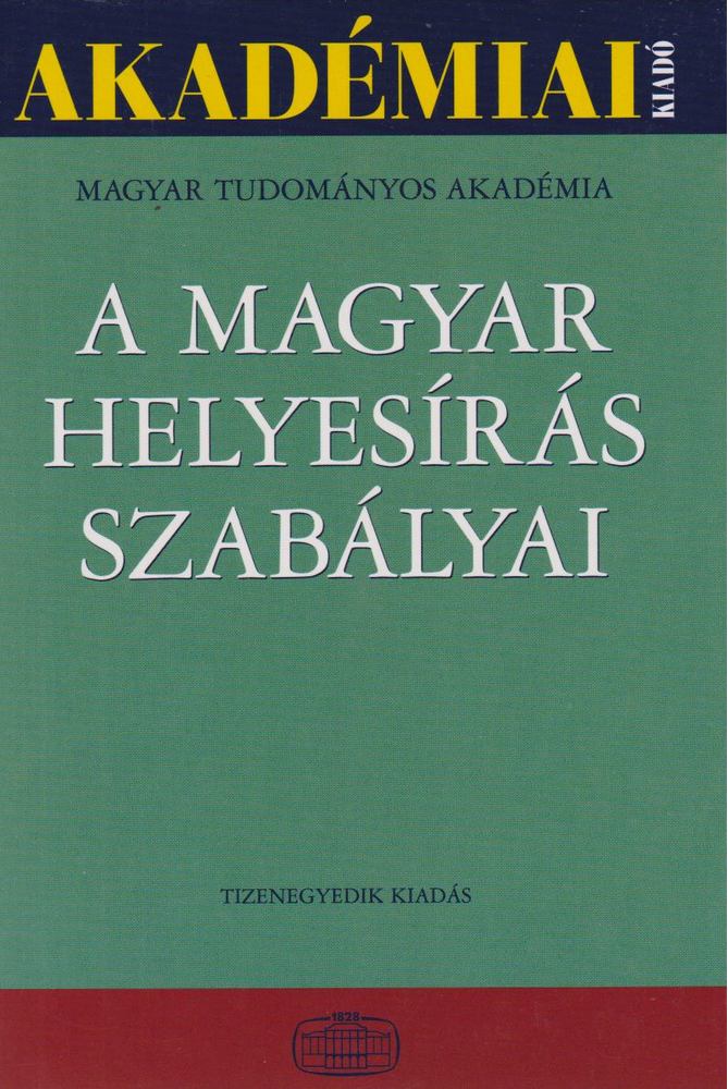 Pomázi Gyöngyi (szerk.) - A magyar helyesírás szabályai [antikvár]