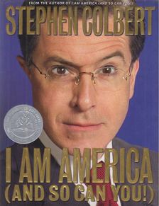 Stephen Colbert - I Am America [antikvár]