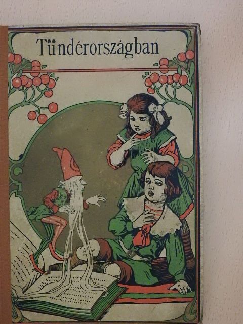 Londesz Elek - Tündérországban [antikvár]