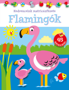 .- - Kedvenceink matricásfüzete - Flamingók