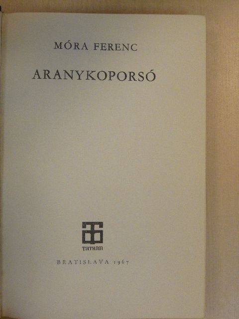 Móra Ferenc - Aranykoporsó [antikvár]