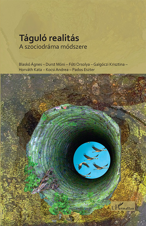Blaskó Ágnes-Durst Móni-Fóti Orsolya-Galgóczi Krisztina-Horváth Kata-Kocsi Andrea-Pados Eszter[szerk.] - Táguló realitás