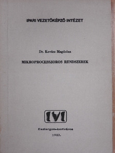 Dr. Kovács Magdolna - Mikroprocesszoros rendszerek [antikvár]