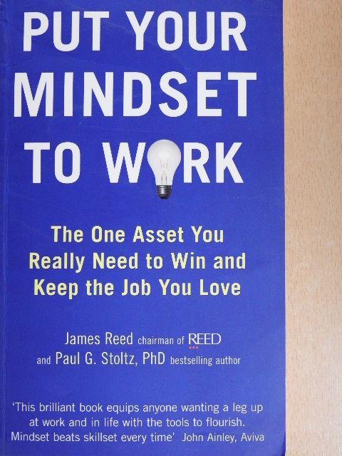 James Reed - Put Your Mindset to Work [antikvár]