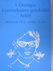 Dr. Illyés Sándor - I. Országos Gyermekszem-gondozási Ankét [antikvár]