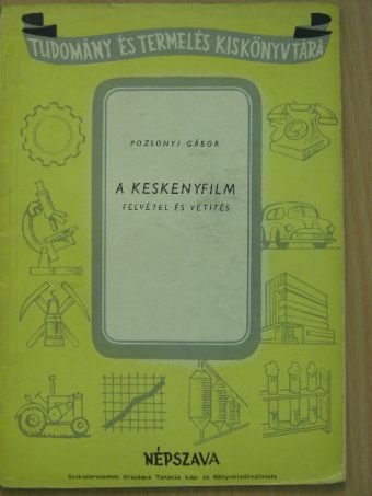 Pozsonyi Gábor - A keskenyfilm [antikvár]