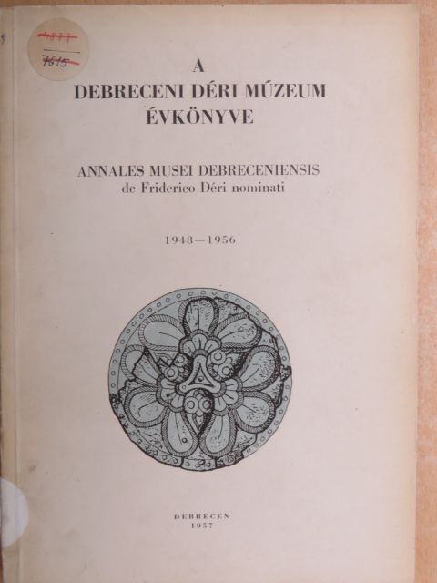 Csatkai Endre - A Debreceni Déri Múzeum évkönyve 1948-1956 [antikvár]