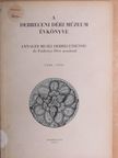 Csatkai Endre - A Debreceni Déri Múzeum évkönyve 1948-1956 [antikvár]
