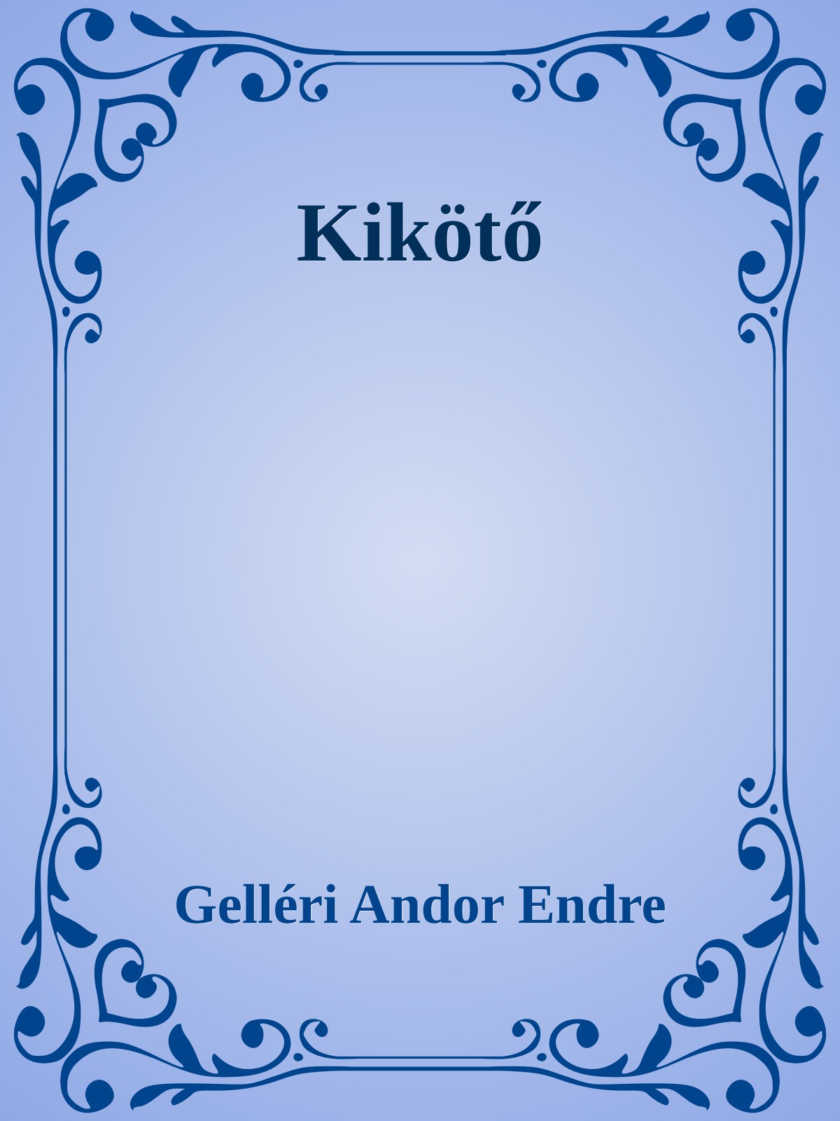 Gelléri Andor Endre - Kikötő [eKönyv: epub, mobi]