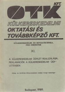 Dr. Metz Zsuzsa - Külkereskedelmi- és devizatechnika, jogi ismeretek XI. [antikvár]