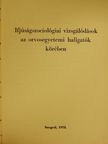 Árva Edit - Ifjúságszociológiai vizsgálódások az orvosegyetemi hallgatók körében [antikvár]