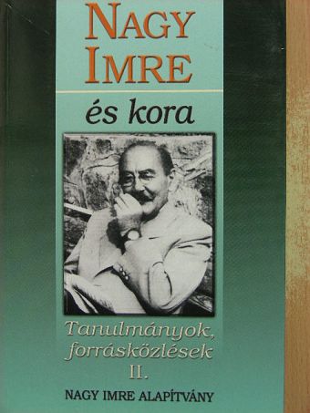 Cseh Géza - Nagy Imre és kora II. [antikvár]