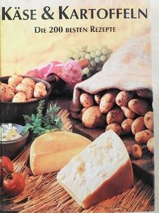 Käse & Kartoffeln [antikvár]