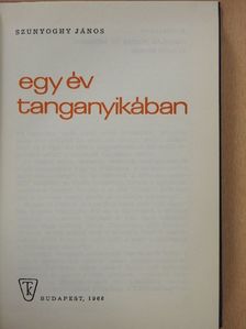 Szunyoghy János - Egy év Tanganyikában [antikvár]