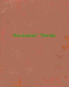 KÖRÖSÉNYI TAMÁS - Tájhangok / Landschaftstöne [antikvár]