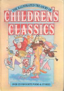The Illustrated Treasury of Children's Classics [antikvár]