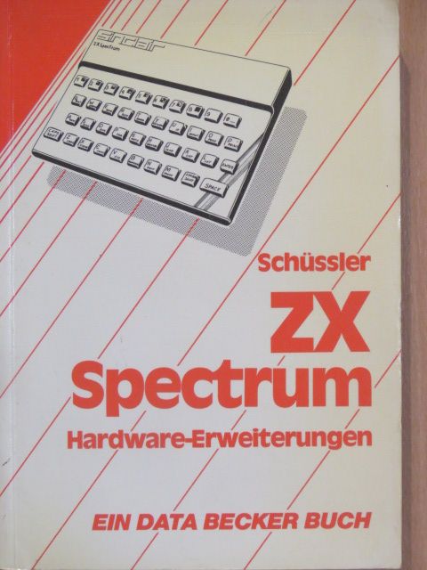 Schüssler - ZX Spectrum Hardware-Erweiterungen [antikvár]