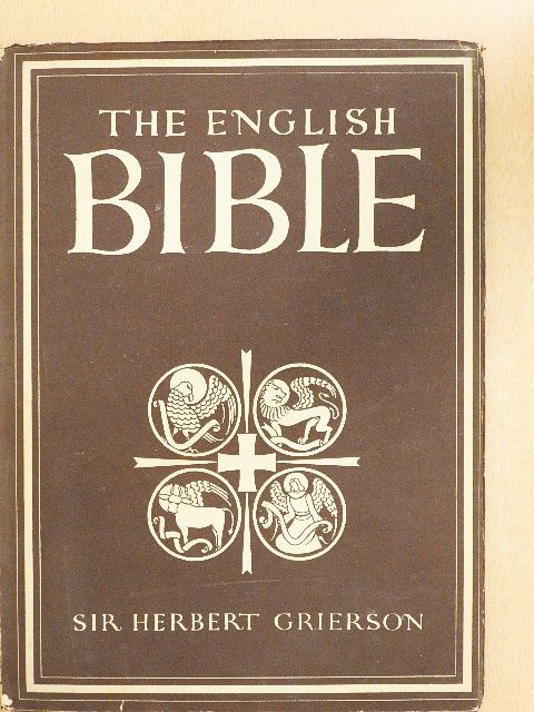 Sir Herbert Grierson - The English Bible [antikvár]