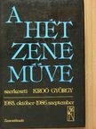 Batta András - A hét zeneműve 1985. október-1986. szeptember [antikvár]