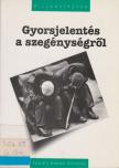 Czike Klára - Gyorsjelentés a szegénységről [antikvár]
