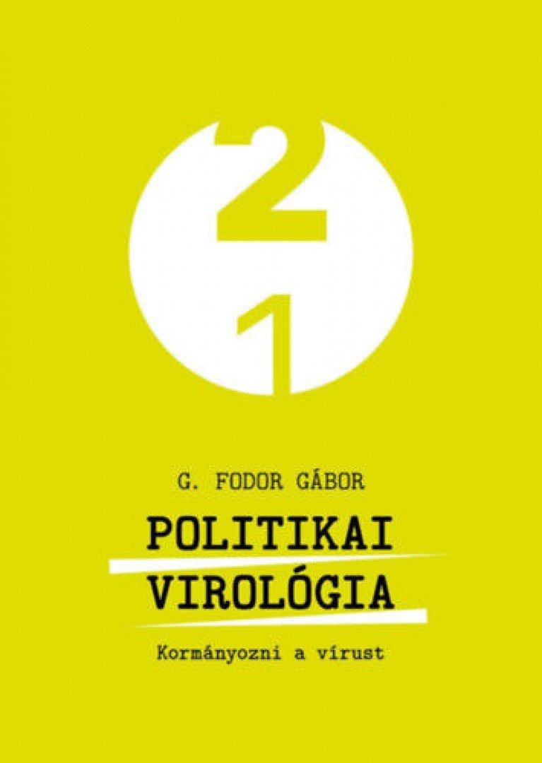 G. Fodor Gábor - Politikai virológia [antikvár]