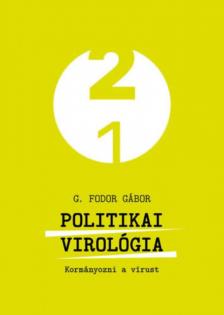 G. Fodor Gábor - Politikai virológia [antikvár]