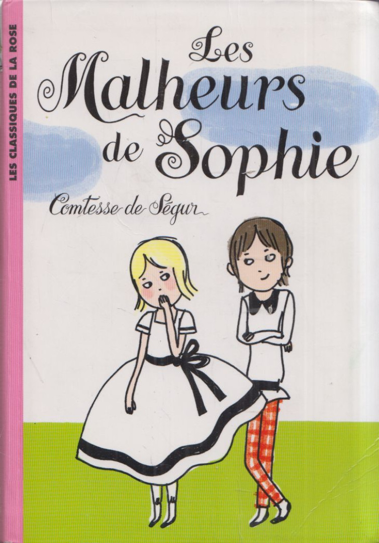 COMTESSE DE SÉGUR - Les malheurs de Sophie [antikvár]